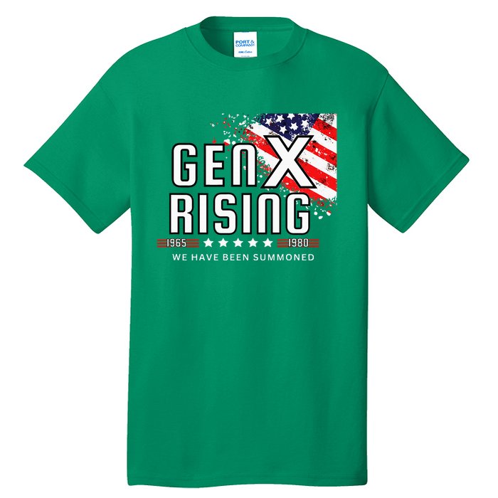 Gen X Rising We Have Been Summoned Tall T-Shirt