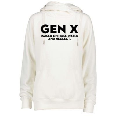 Gen X Raised On Hose Water And Neglect Humor Generation X Womens Funnel Neck Pullover Hood