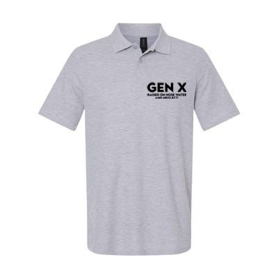 Gen X Raised On Hose Water And Neglect Humor Generation X Softstyle Adult Sport Polo