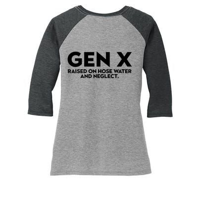 Gen X Raised On Hose Water And Neglect Humor Generation X Women's Tri-Blend 3/4-Sleeve Raglan Shirt