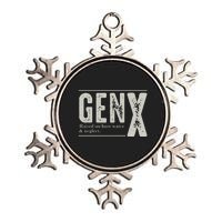 Gen X Raised On Hose Water And Neglect Humor Generation X Metallic Star Ornament