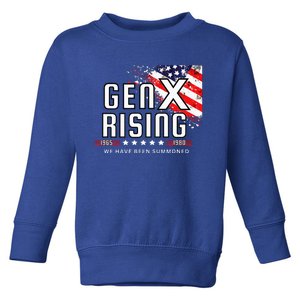 Gen X Rising We Have Been Summoned Toddler Sweatshirt