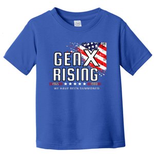 Gen X Rising We Have Been Summoned Toddler T-Shirt