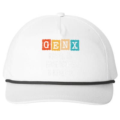 Generation X Raised On Hose Water And Neglect Gen X Snapback Five-Panel Rope Hat