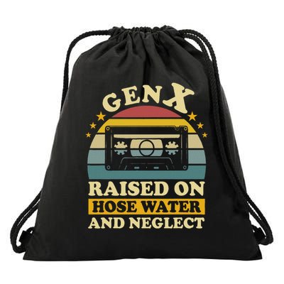 Gen X Raised On Hose Water And Neglect Humor X Generation Drawstring Bag
