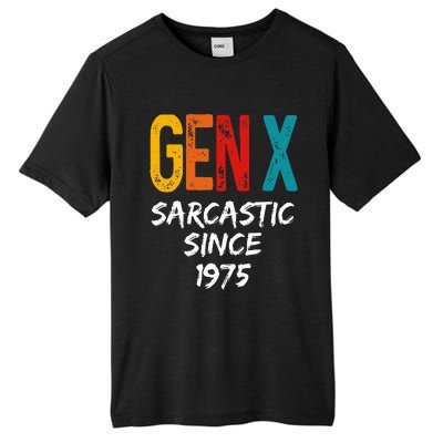 Gen X Sarcastic Since 1975 Est Born In 1975 Birthday Tall Fusion ChromaSoft Performance T-Shirt