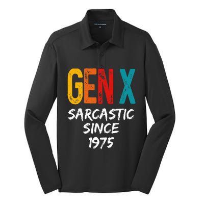 Gen X Sarcastic Since 1975 Est Born In 1975 Birthday Silk Touch Performance Long Sleeve Polo