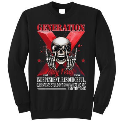 Generation X Stay Feral Funny Skeleton Gen X Humor Sweatshirt