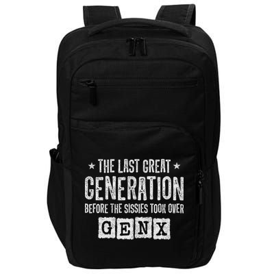 Gen X The Last Great Generation Gen Xer Funny Gen X Impact Tech Backpack