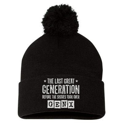 Gen X The Last Great Generation Gen Xer Funny Gen X Pom Pom 12in Knit Beanie