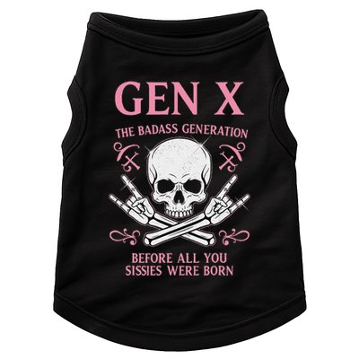 Gen X The Badass Generation Before All You Sissies Were Born Doggie Tank