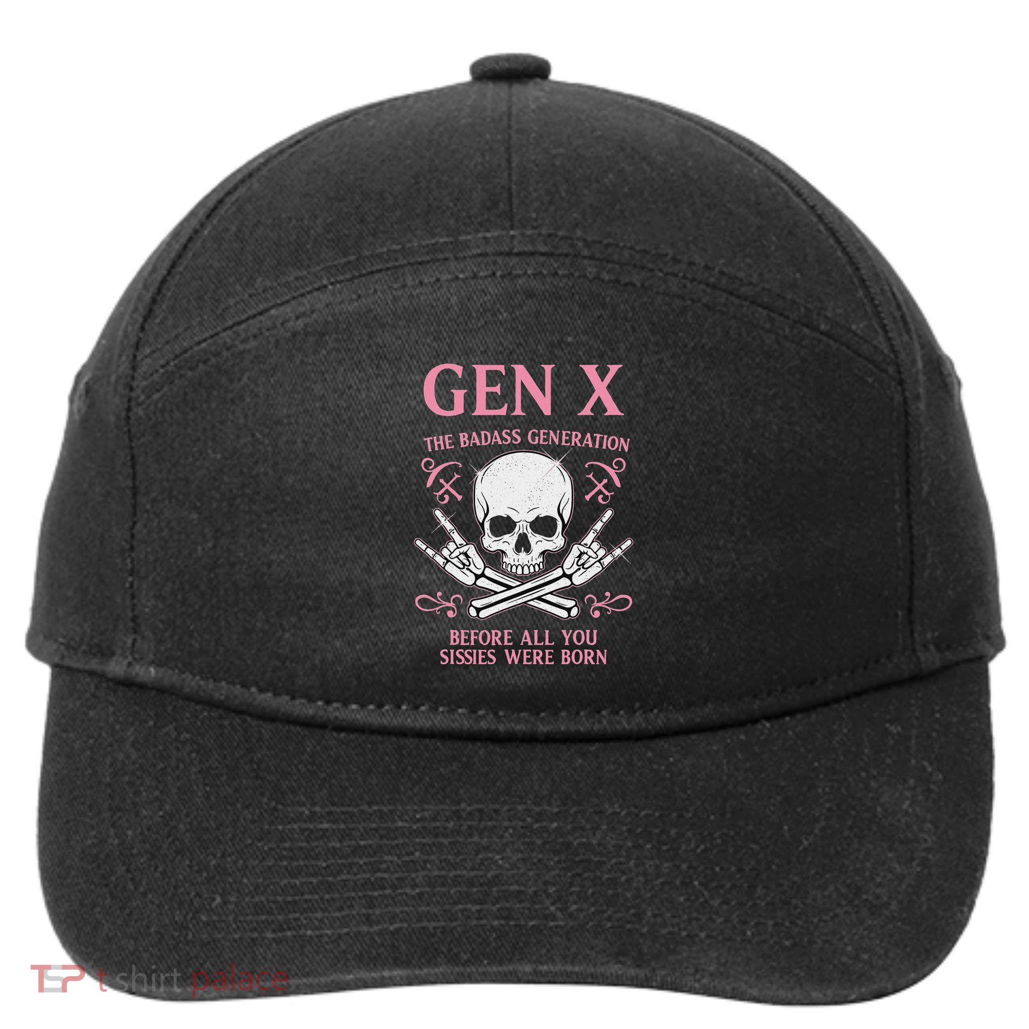 Gen X The Badass Generation Before All You Sissies Were Born 7-Panel Snapback Hat