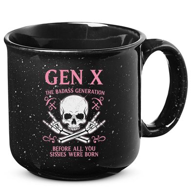 Gen X The Badass Generation Before All You Sissies Were Born 15oz Campfire Ceramic Mug