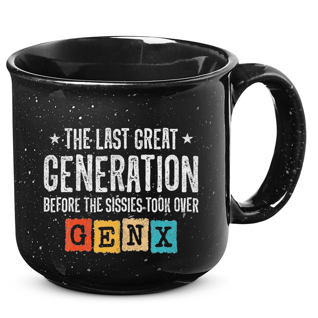Gen X The Last Great Generation Gen Xer Funny Gen X 15oz Campfire Ceramic Mug