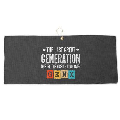 Gen X The Last Great Generation Gen Xer Funny Gen X Large Microfiber Waffle Golf Towel