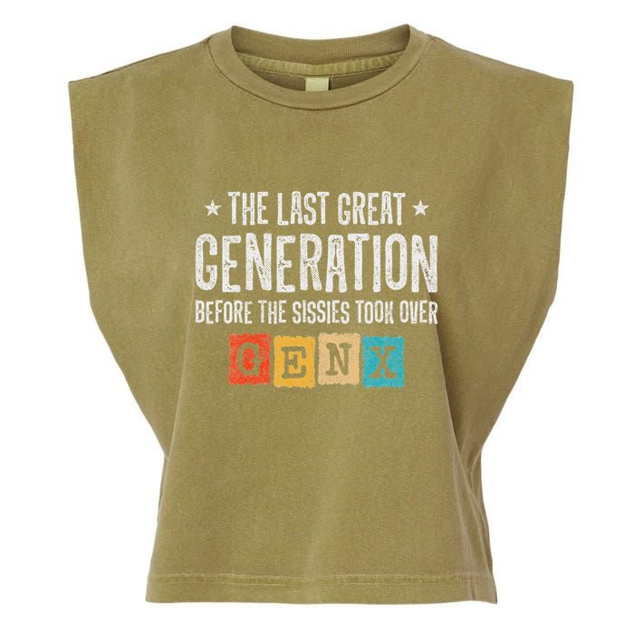 Gen X The Last Great Generation Gen Xer Funny Gen X Garment-Dyed Women's Muscle Tee