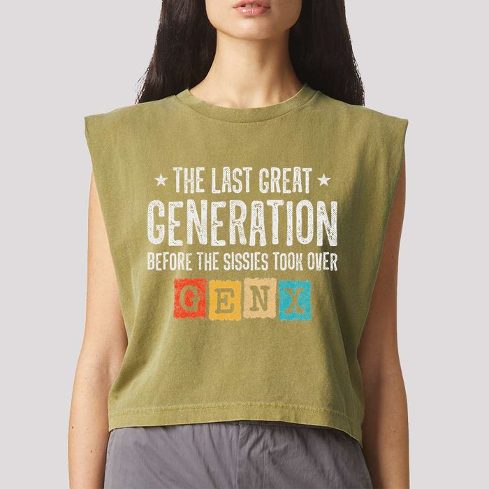 Gen X The Last Great Generation Gen Xer Funny Gen X Garment-Dyed Women's Muscle Tee