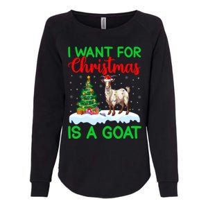 Goat Xmas Tree Lighting I Want For Christmas Is A Goat Gift Womens California Wash Sweatshirt