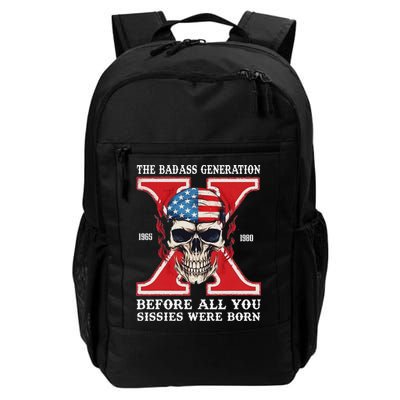 Gen X The Badass Generation Before All You Sissies Were Born Backpack