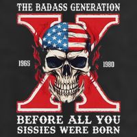 Gen X The Badass Generation Before All You Sissies Were Born 25L Jumbo Tote