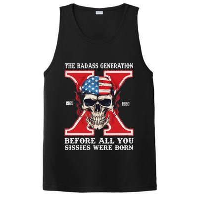 Gen X The Badass Generation Before All You Sissies Were Born PosiCharge Competitor Tank