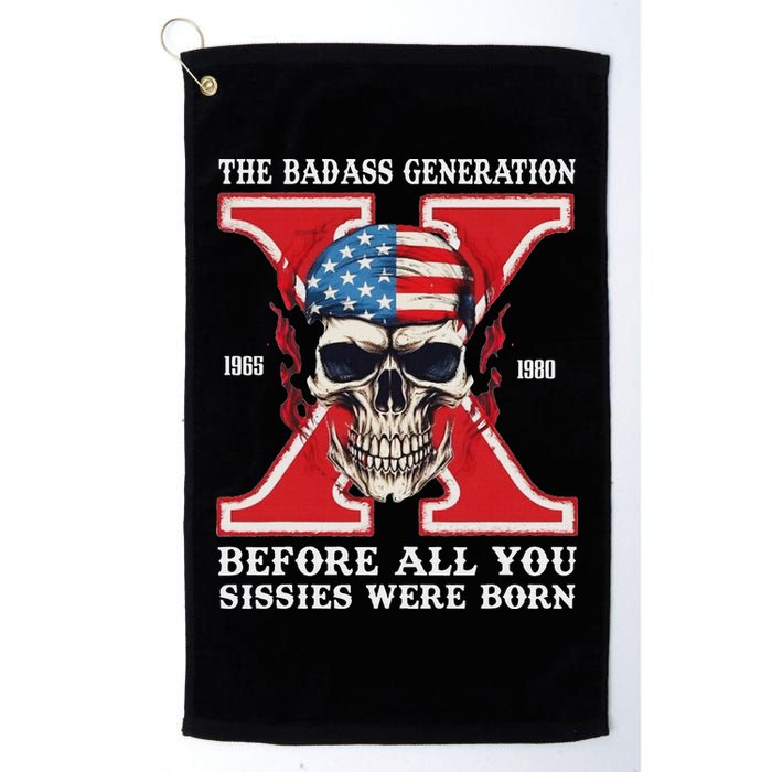 Gen X The Badass Generation Before All You Sissies Were Born Golf Towel