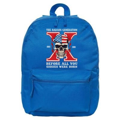 Gen X The Badass Generation Before All You Sissies Were Born 16 in Basic Backpack