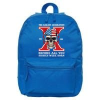 Gen X The Badass Generation Before All You Sissies Were Born 16 in Basic Backpack