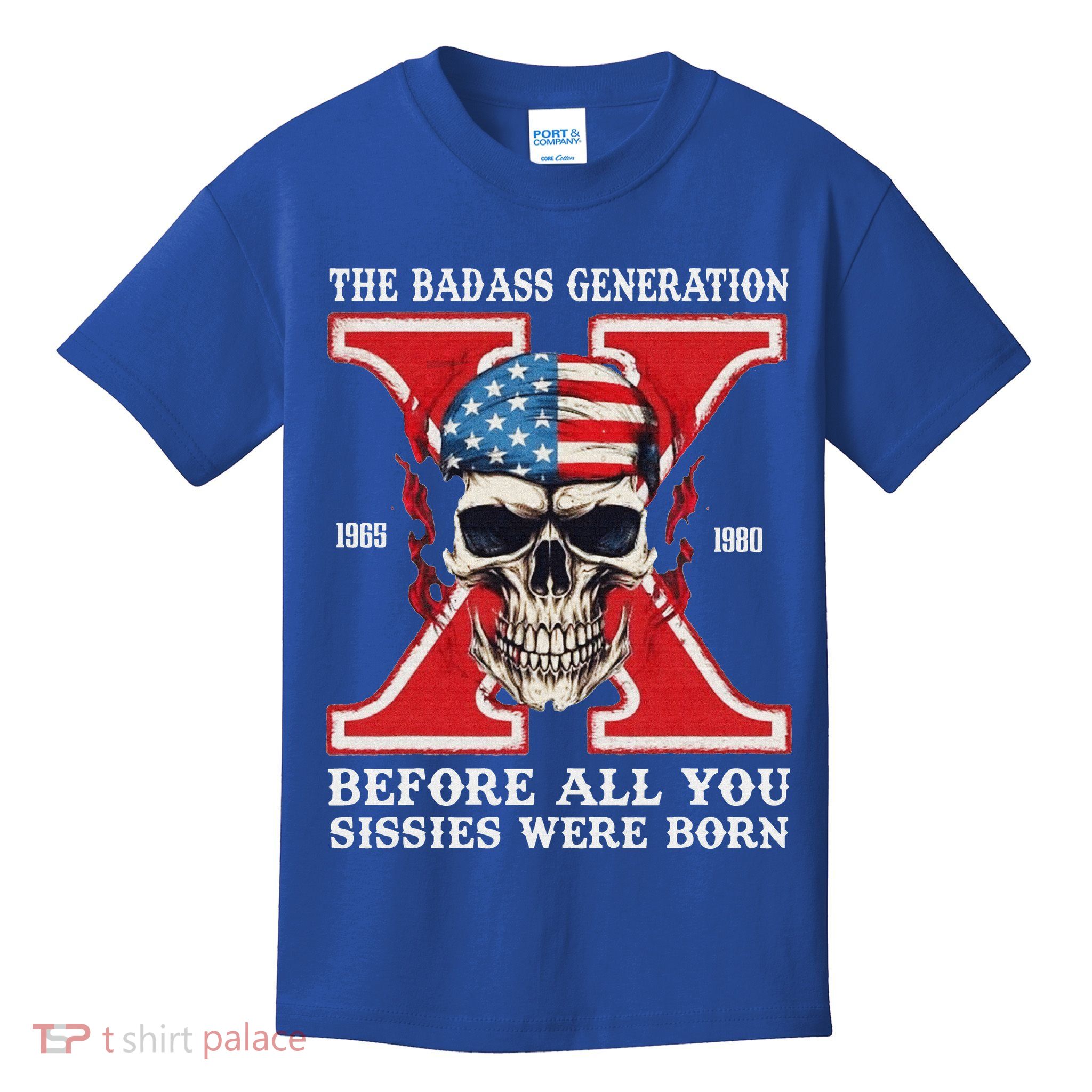 Gen X The Badass Generation Before All You Sissies Were Born Kids T-Shirt