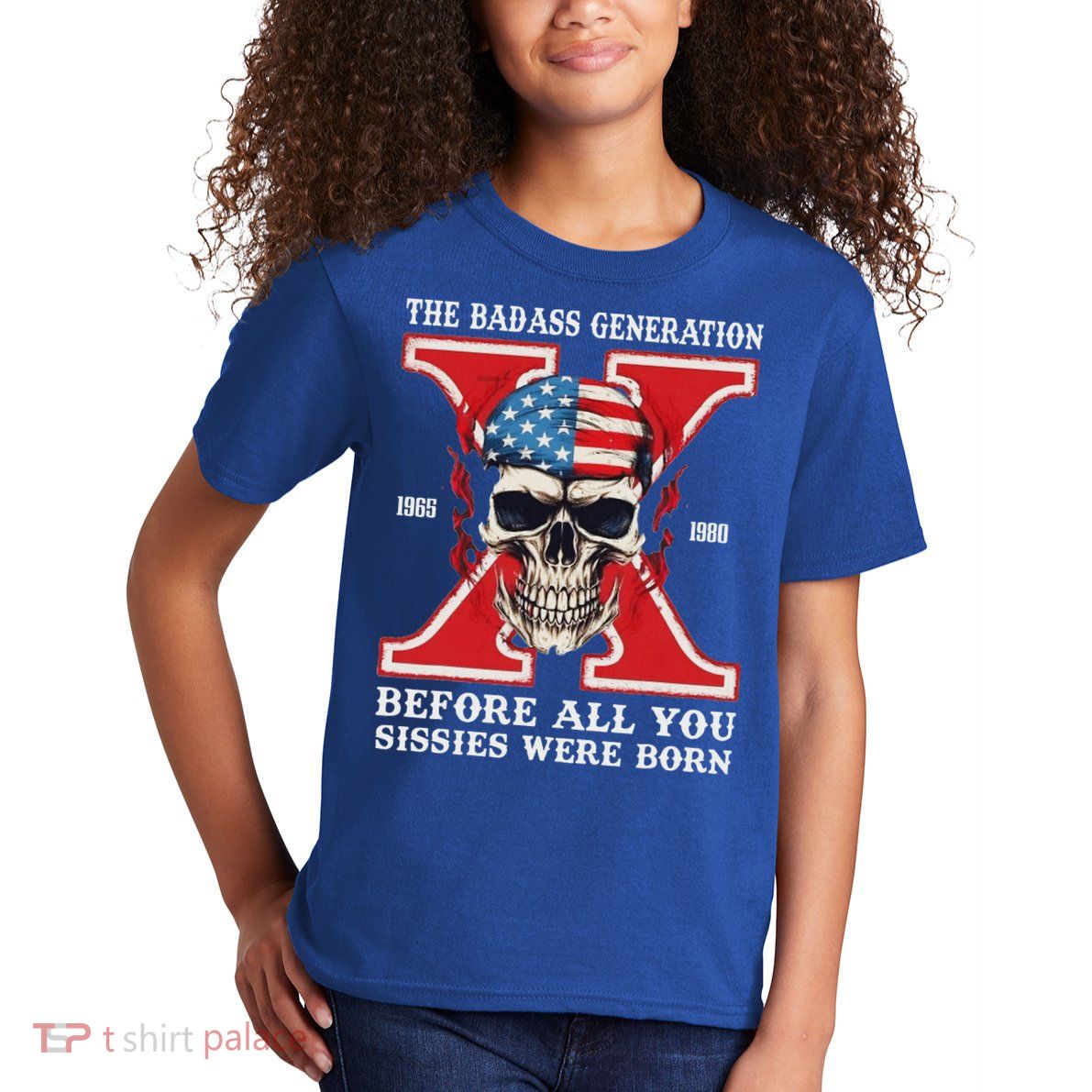 Gen X The Badass Generation Before All You Sissies Were Born Kids T-Shirt