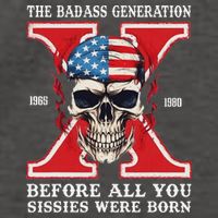 Gen X The Badass Generation Before All You Sissies Were Born Vector Backpack