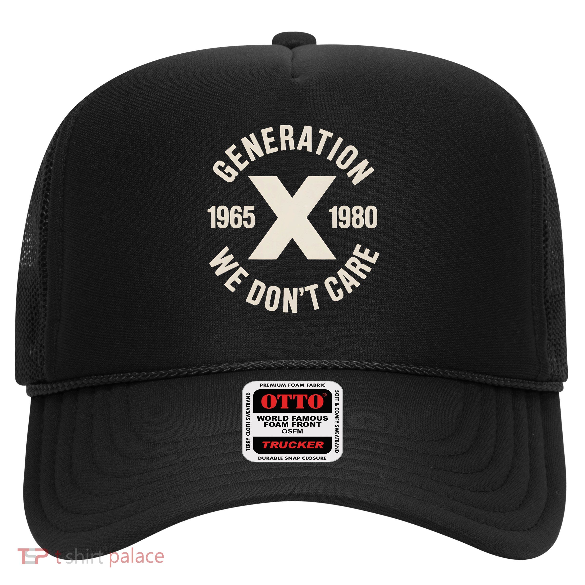 Generation X We Don't Care  Funny Gen-X Trucker Hat