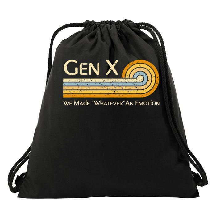 Gen X We Made Whatever An Emotion 1980s Drawstring Bag