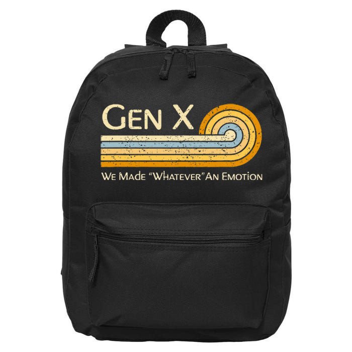 Gen X We Made Whatever An Emotion 1980s 16 in Basic Backpack