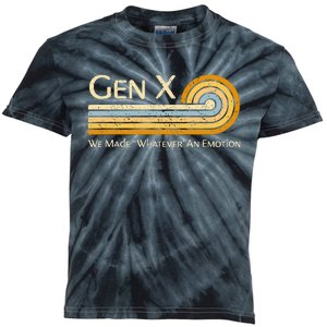 Gen X We Made Whatever An Emotion 1980s Kids Tie-Dye T-Shirt