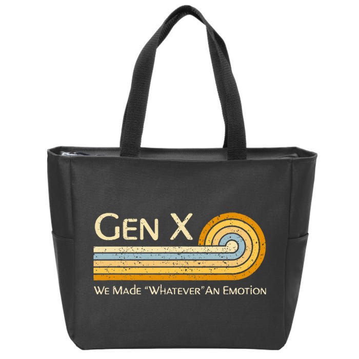 Gen X We Made Whatever An Emotion 1980s Zip Tote Bag