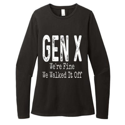 Gen X Were Fine We Walked It Off Humor Womens CVC Long Sleeve Shirt