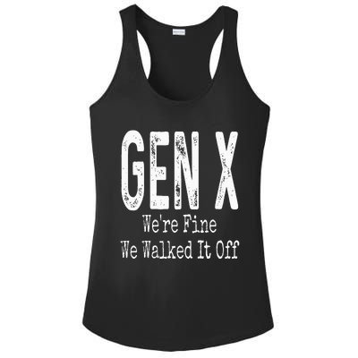 Gen X Were Fine We Walked It Off Humor Ladies PosiCharge Competitor Racerback Tank