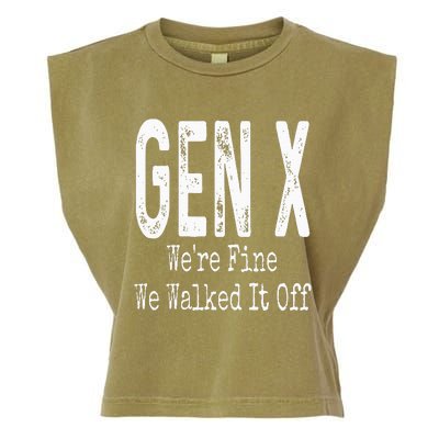 Gen X Were Fine We Walked It Off Humor Garment-Dyed Women's Muscle Tee