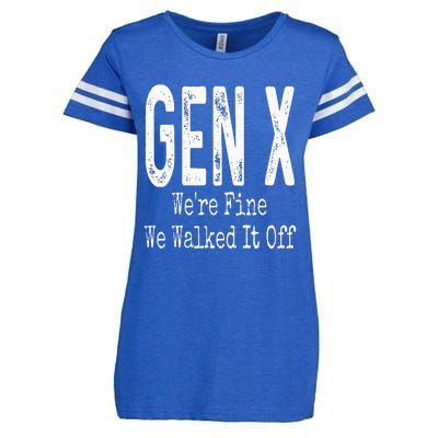 Gen X Were Fine We Walked It Off Humor Enza Ladies Jersey Football T-Shirt