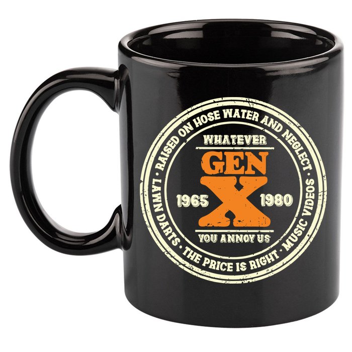 Gen X Whatever You Annoy Us 1965 1980 11oz C Handle Ceramic Mug