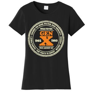 Gen X Whatever You Annoy Us 1965 1980 Women's T-Shirt