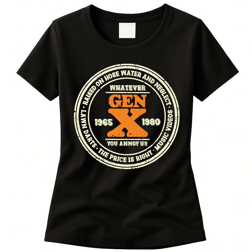 Gen X Whatever You Annoy Us 1965 1980 Womens T-Shirt