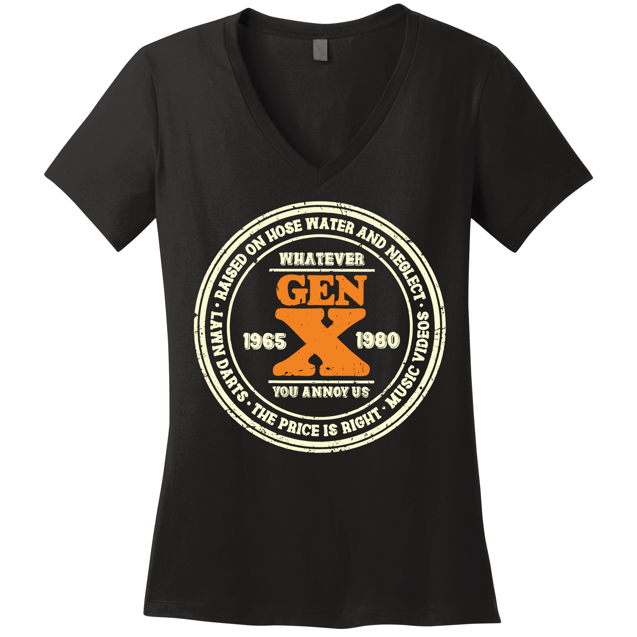 Gen X Whatever You Annoy Us 1965 1980 Women's V-Neck T-Shirt
