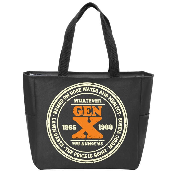 Gen X Whatever You Annoy Us 1965 1980 Zip Tote Bag