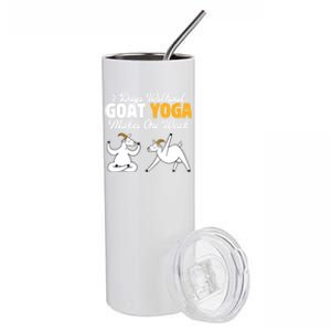 Goat Yoga 7 Days Without Goat Yoga Makes One Weak Gift Stainless Steel Tumbler