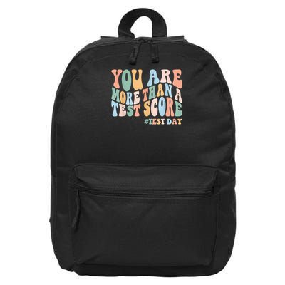 Groovy You Are More Than A Test Score Teacher Testing Day 16 in Basic Backpack