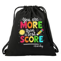 Groovy You Are More Than A Test Score Teacher Testing Day Drawstring Bag
