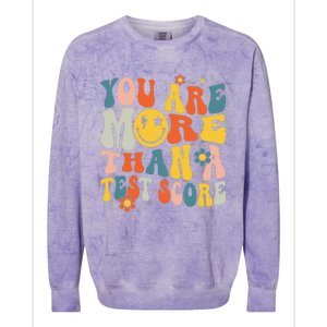 Groovy You Are More Than A Test Score Teacher Testing Day Colorblast Crewneck Sweatshirt