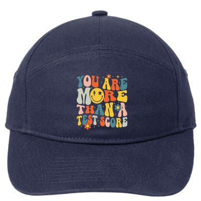 Groovy You Are More Than A Test Score Teacher Testing Day 7-Panel Snapback Hat